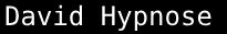 David Hypnose
